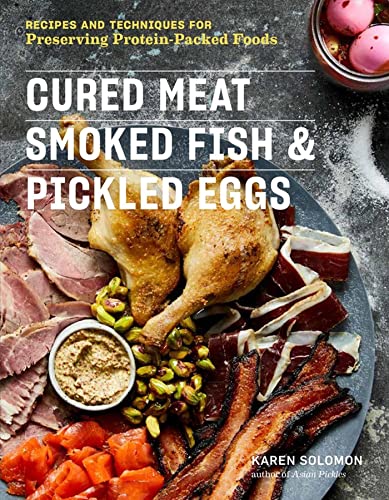 Cured Meat, Smoked Fish & Pickled Eggs: Recipes & Techniques for Preserv [Paperback]