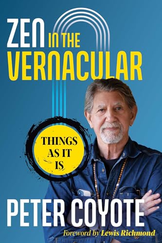 Zen in the Vernacular: Things As It Is [Paperback]