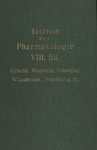 Handbuch der Experimentellen Pharmakologie: Achter Band [Paperback]