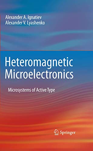 Heteromagnetic Microelectronics: Microsystems of Active Type [Paperback]