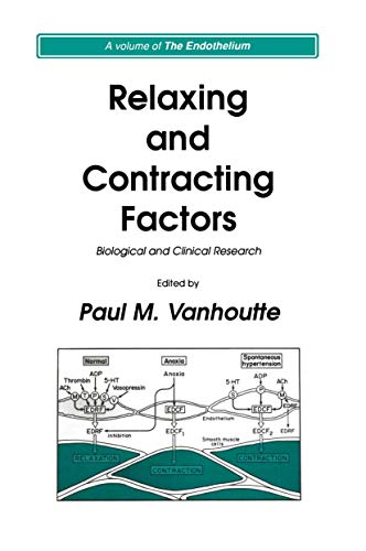 Relaxing and Contracting Factors: Biological and Clinical Research [Paperback]