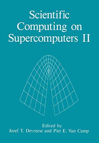 Scientific Computing on Supercomputers II [Paperback]