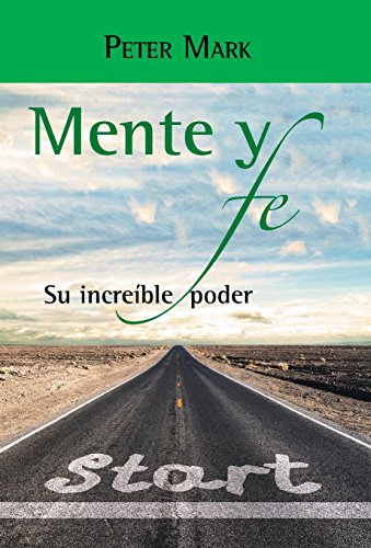 Mente Y Fe Su Increible Poder (spanish Edition) [Hardcover]