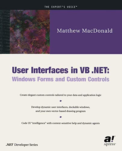 User Interfaces in VB .NET: Windows Forms and Custom Controls [Paperback]