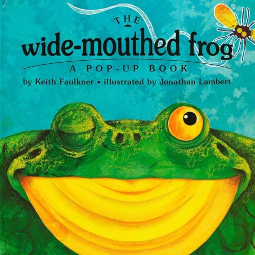 The Wide-Mouthed Frog: A POP-UP BOOK [Novelty book]