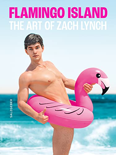 Flamingo Island. The Art of Zach Lynch [Hardc