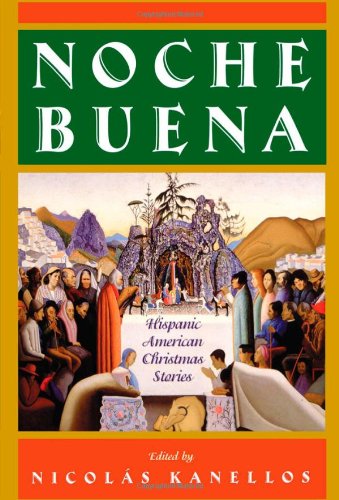 Noche Buena Hispanic American Christmas Stories [Hardcover]