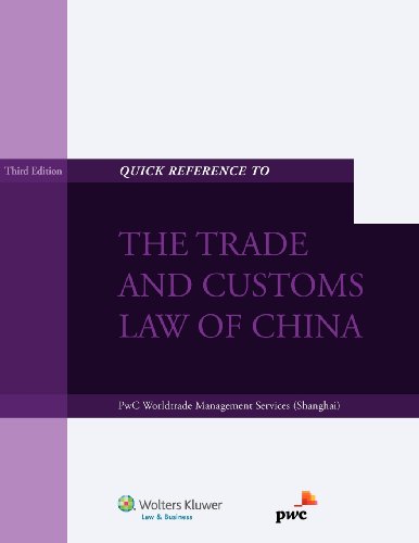 Quick Reference To The Trade And Customs La Of China 2012 Revised [Paperback]