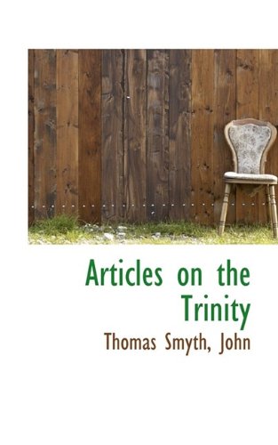 Articles on the Trinity [Paperback]