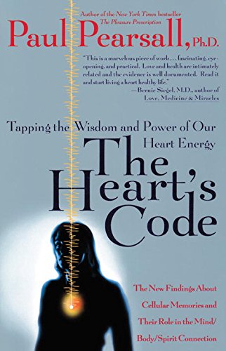 The Heart's Code: Tapping the Wisdom and Power of Our Heart Energy [Paperback]