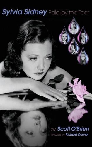 Sylvia Sidney - Paid By The Tear (hardback) [Hardcover]