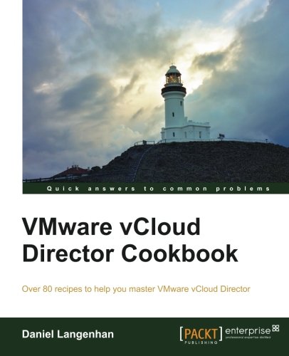 Vmare Vcloud Director Cookbook [Paperback]