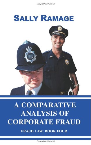 A Comparative Analysis Of Corporate Fraud Fraud La Book Four [Paperback]