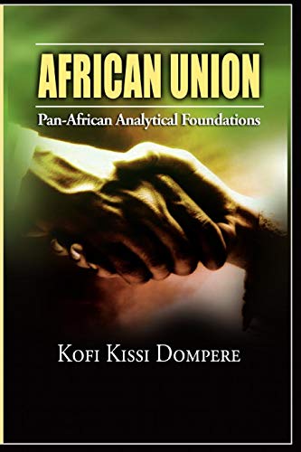 African Union Pan African Analytical Foundations(paperback) [Paperback]