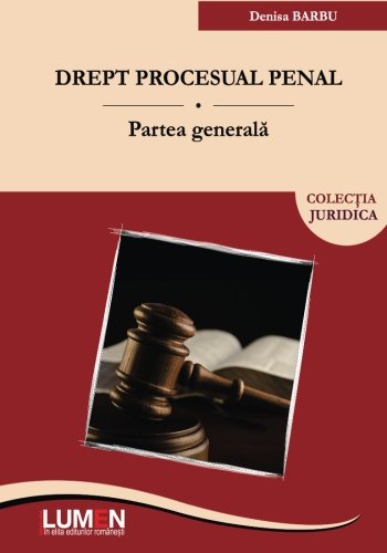 Drept Procesual Penal. Partea Generala (romanian Edition) [Paperback]