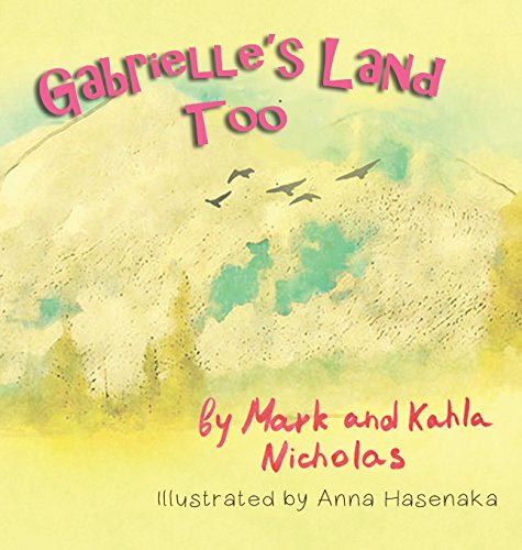 Gabrielle's Land Too [Hardcover]