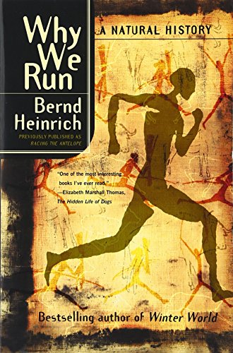 Why We Run: A Natural History [Paperback]