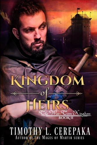 Kingdom Of Heirs (the War-Torn Kingdom) (volume 2) [Paperback]