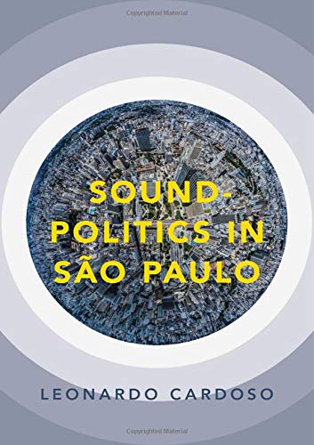 Sound-Politics in S?o Paulo [Paperback]