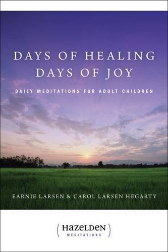 Days of Healing Days of Joy: Daily Meditations for Adult Children [Paperback]