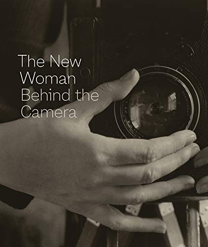 The New Woman Behind the Camera [Hardcover]