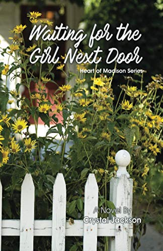 Waiting for the Girl Next Door [Paperback]