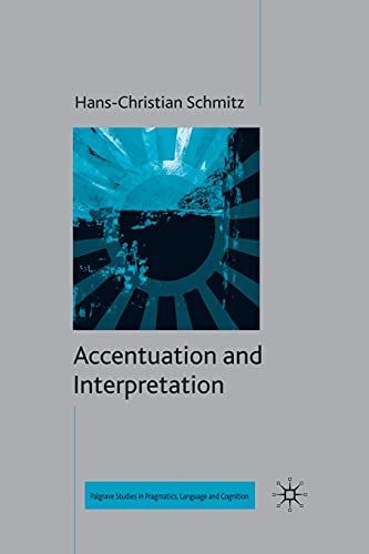 Accentuation and Interpretation [Paperback]