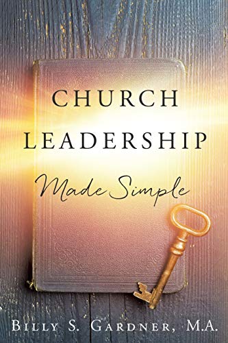 Church Leadership Made Simple [Paperback]