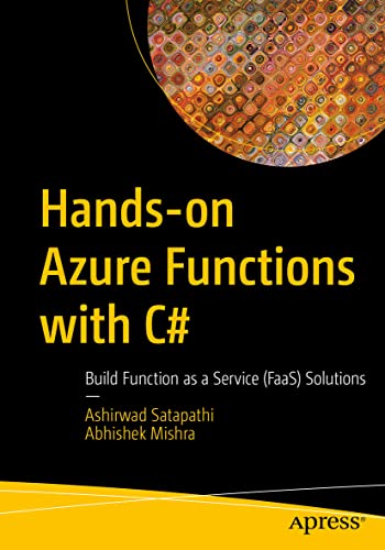 Hands-on Azure Functions ith C Build Function as a Service (FaaS) Solutions [Paperback]