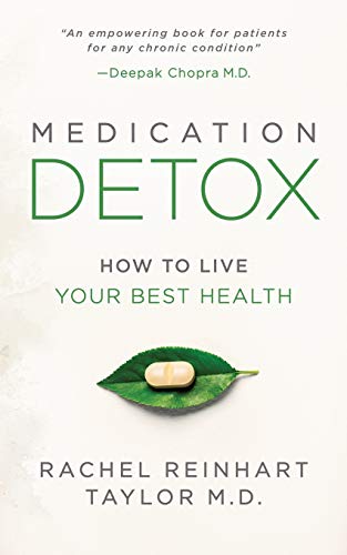 Medication Detox Ho to Live Your Best Health [Paperback]