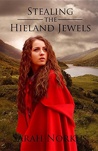 Stealing The Hieland Jeels (historical Time Travel) [Paperback]