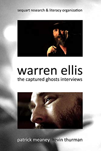 Warren Ellis The Captured Ghosts Intervies [Paperback]