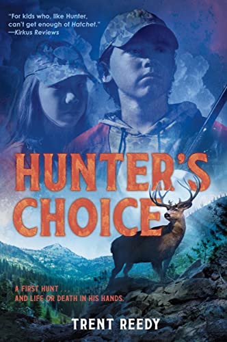 Hunter's Choice [Paperback]