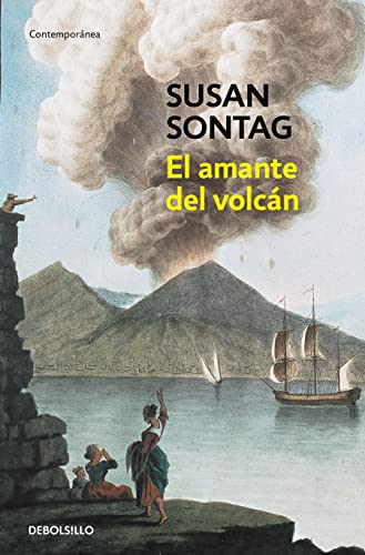 El amante del volc?n / The Volcano Lover: A R