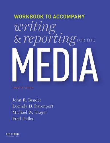 Writing and Reporting for the Media: Workbook [Paperback]