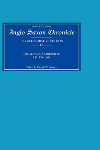 Anglo-Saxon Chronicle 10 The Abingdon Chronicle AD 956-1066 (MS C ith ref. to  [Hardcover]