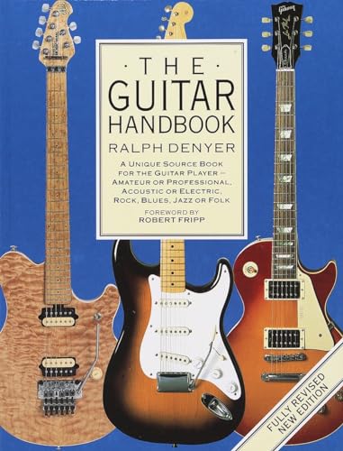 The Guitar Handbook: A Unique Source Book for the Guitar Player - Amateur or Pro [Paperback]