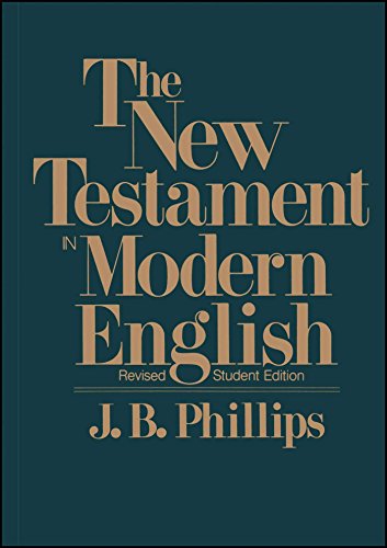 The New Testament In Modern English: Student Edition [Paperback]