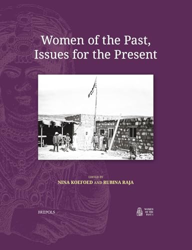 Women of the Past, Issues for the Present [Paperback]