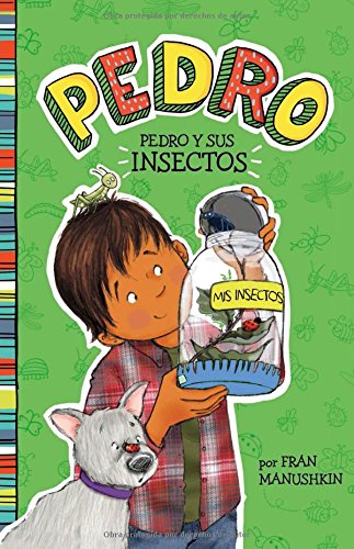 Pedro y Sus Bichos [Paperback]