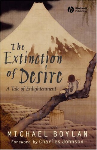 The Extinction of Desire A Tale of Enlightenment [Hardcover]