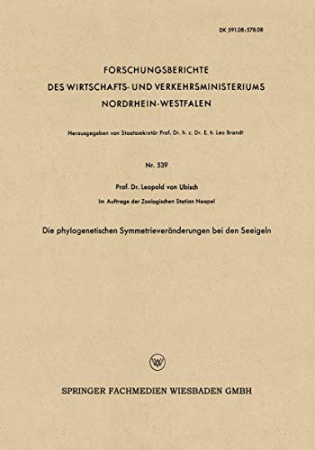 Die phylogenetischen Symmetrievernderungen bei den Seeigeln [Paperback]