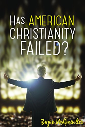 Has American Christianity Failed? [Paperback]