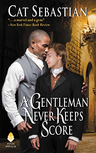 A Gentleman Never Keeps Score: Seducing the Sedgwicks [Paperback]