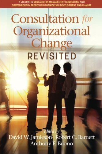 Consultation For Organizational Change Revisited [Paperback]