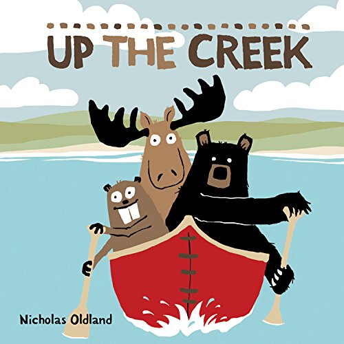 Up the Creek [Hardcover]