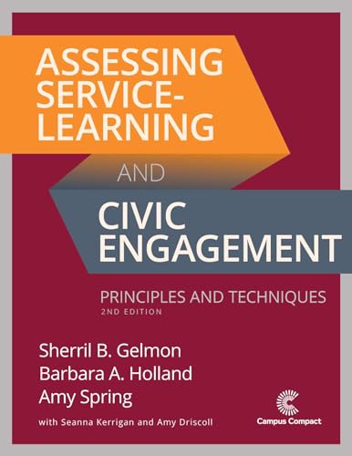 Assessing Service-Learning and Civic Engagement: Principles and Techniques [Hardcover]