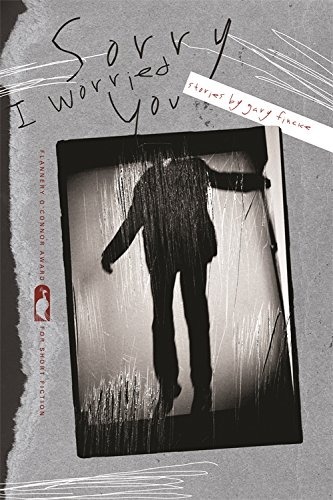 Sorry I Worried You: Stories [Paperback]