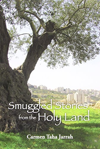 Smuggled Stories From The Holy Land [Paperback]