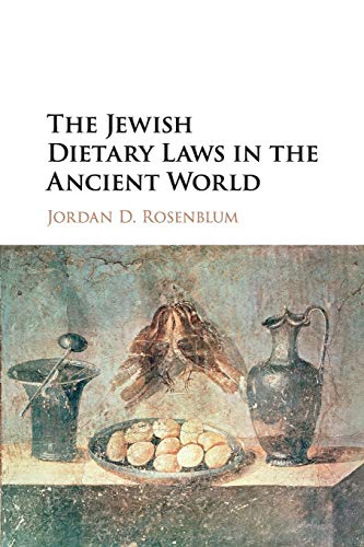 The Jeish Dietary Las in the Ancient World [Paperback]